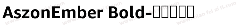 AszonEmber Bold字体转换